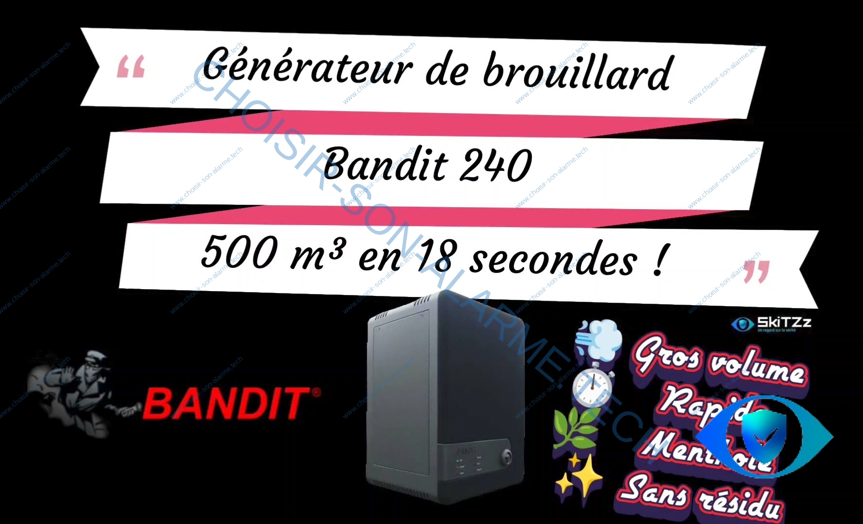 bandit 240 alarme générateur de brouillard test
